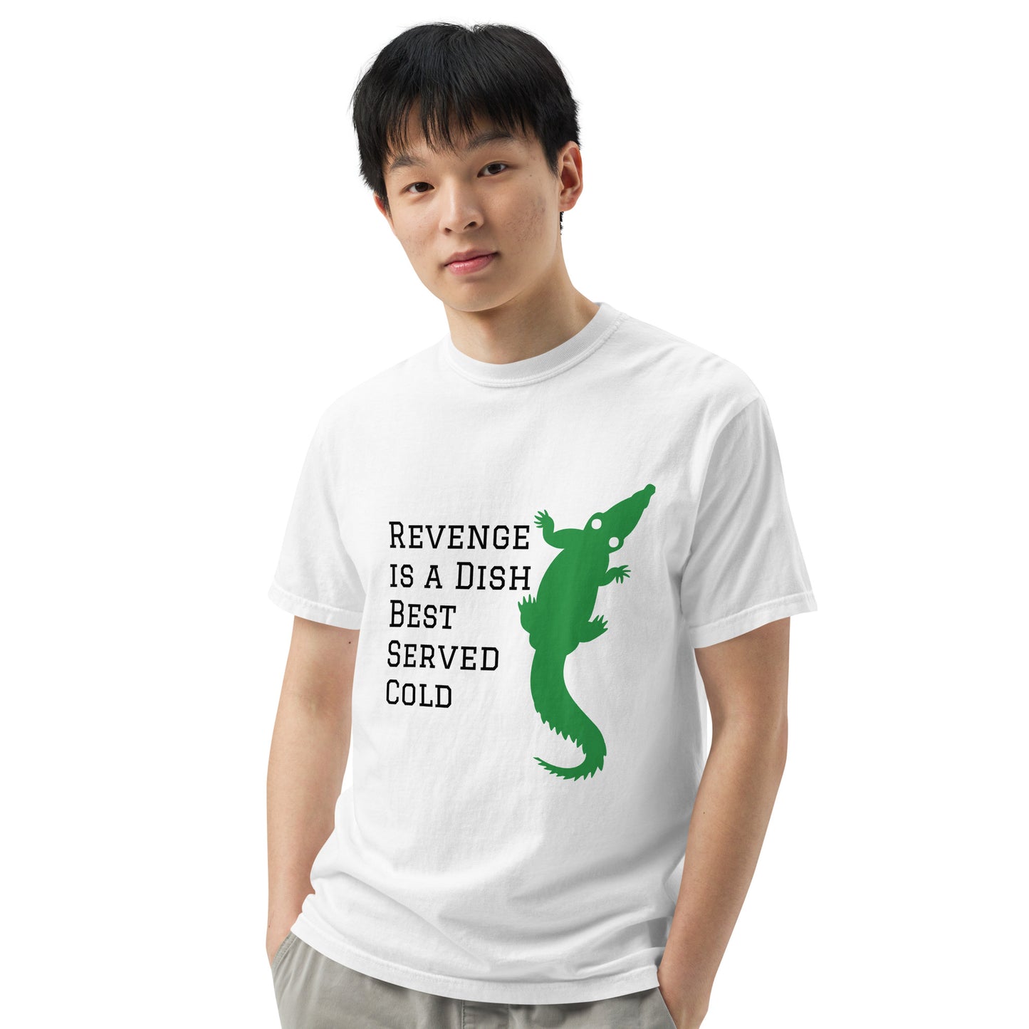 Revenge is a Dish Best Served Cold - Sayings and Quotes T-Shirt Alligator