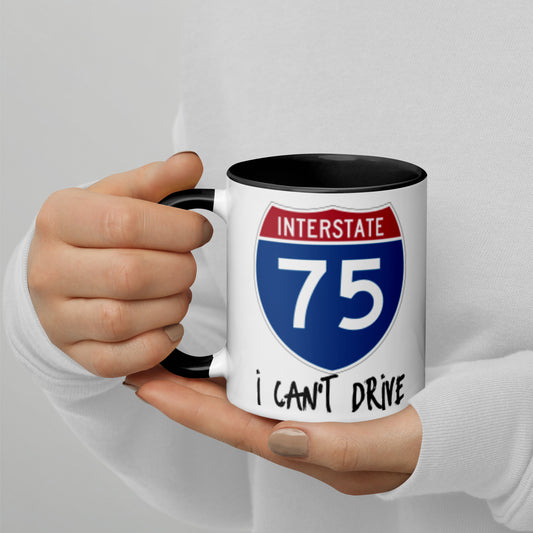 I CAN'T DRIVE 75 Florida - I Can't Drive Route 75 Florida Mug