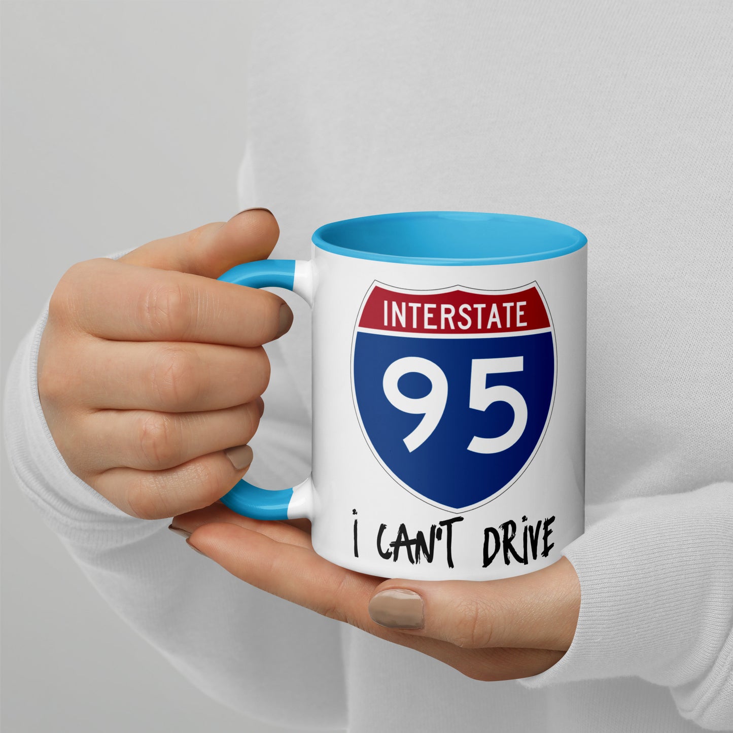 I CAN'T DRIVE 95 Florida - I Can't Drive Route 95 Florida Mug