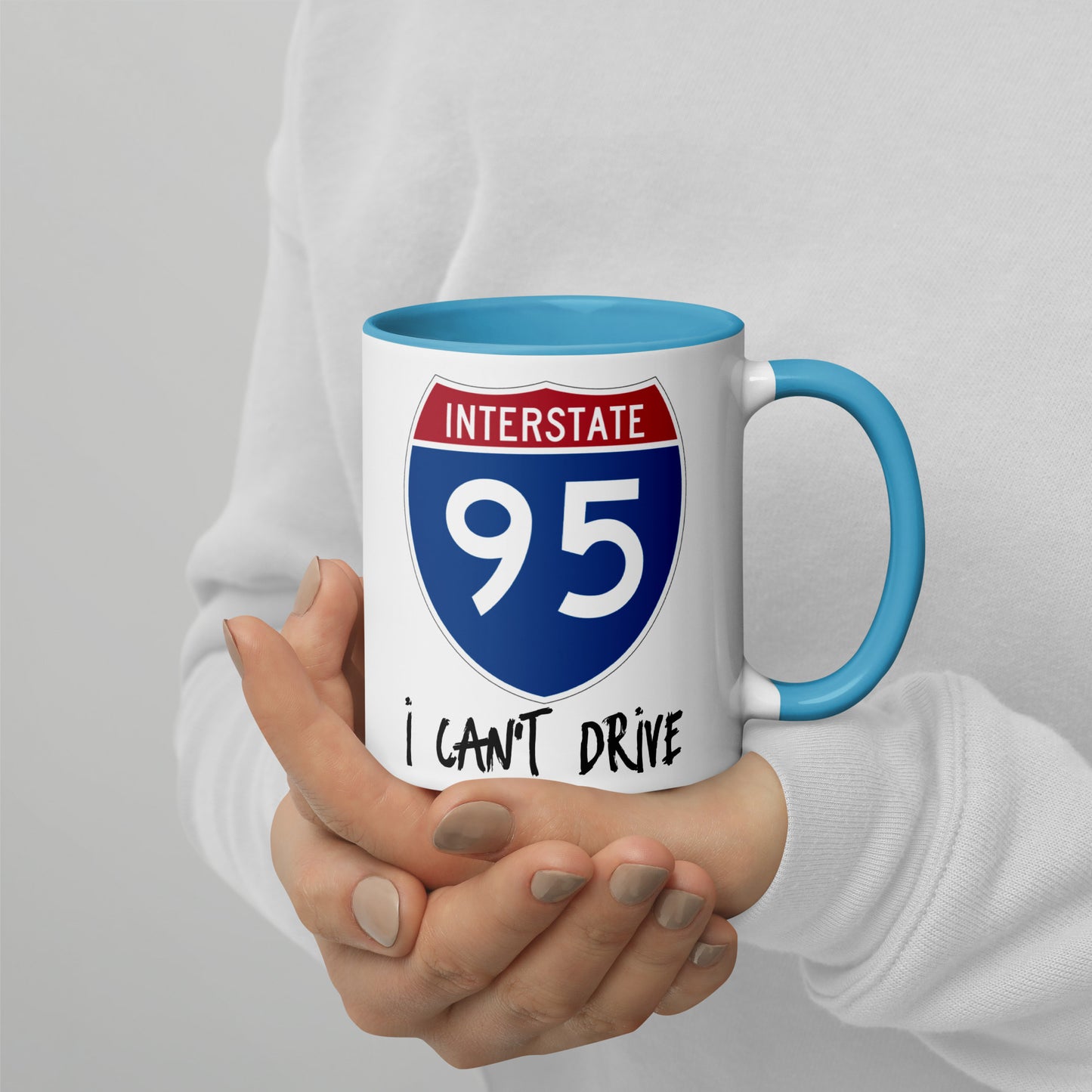 I CAN'T DRIVE 95 Florida - I Can't Drive Route 95 Florida Mug