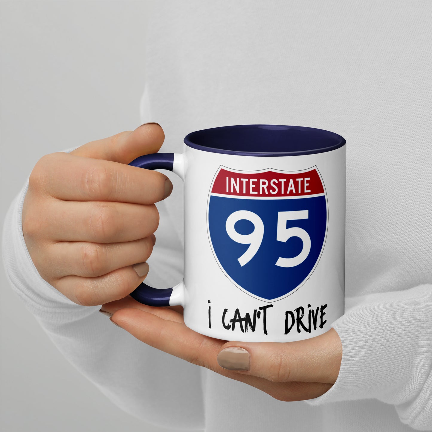 I CAN'T DRIVE 95 Florida - I Can't Drive Route 95 Florida Mug