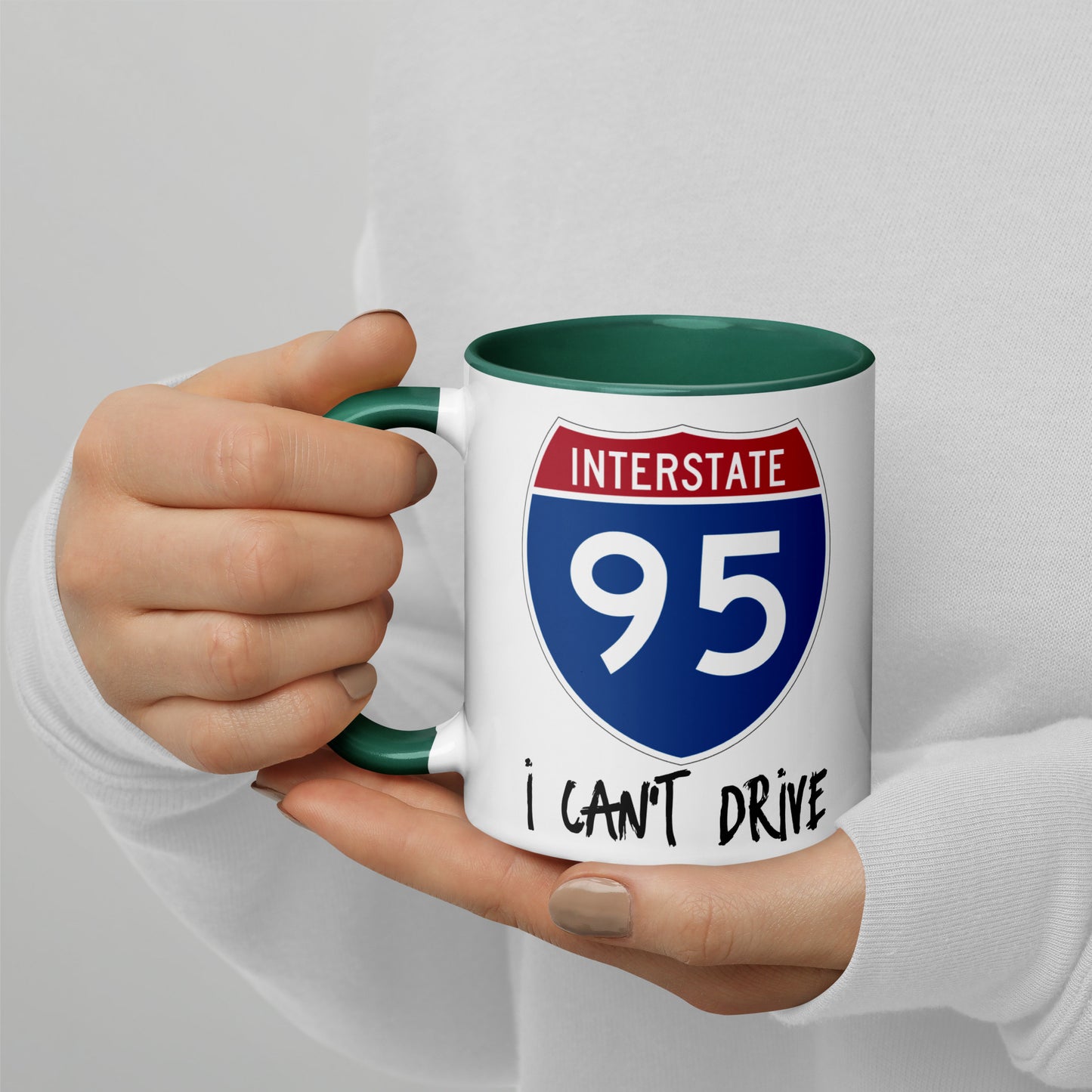 I CAN'T DRIVE 95 Florida - I Can't Drive Route 95 Florida Mug
