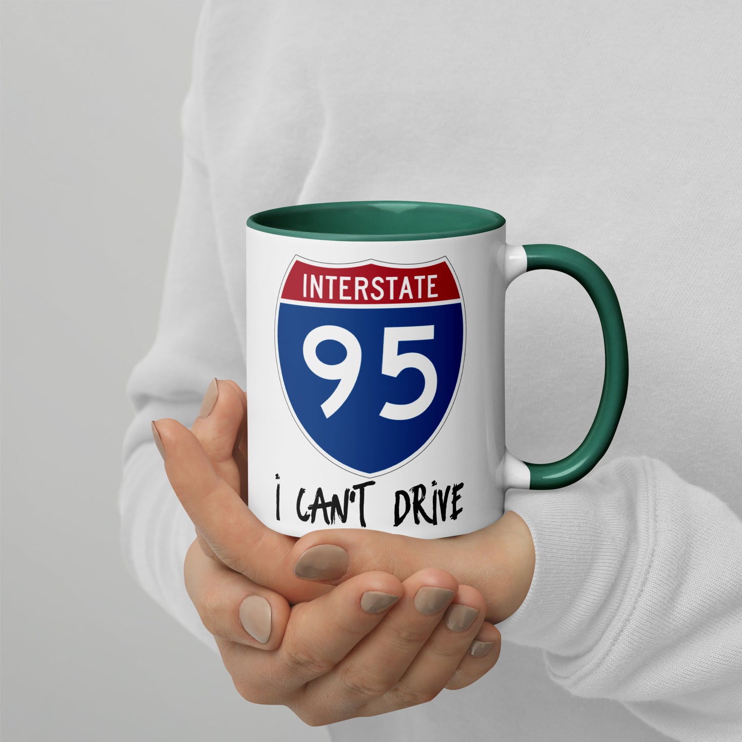 I CAN'T DRIVE 95 Florida - I Can't Drive Route 95 Florida Mug