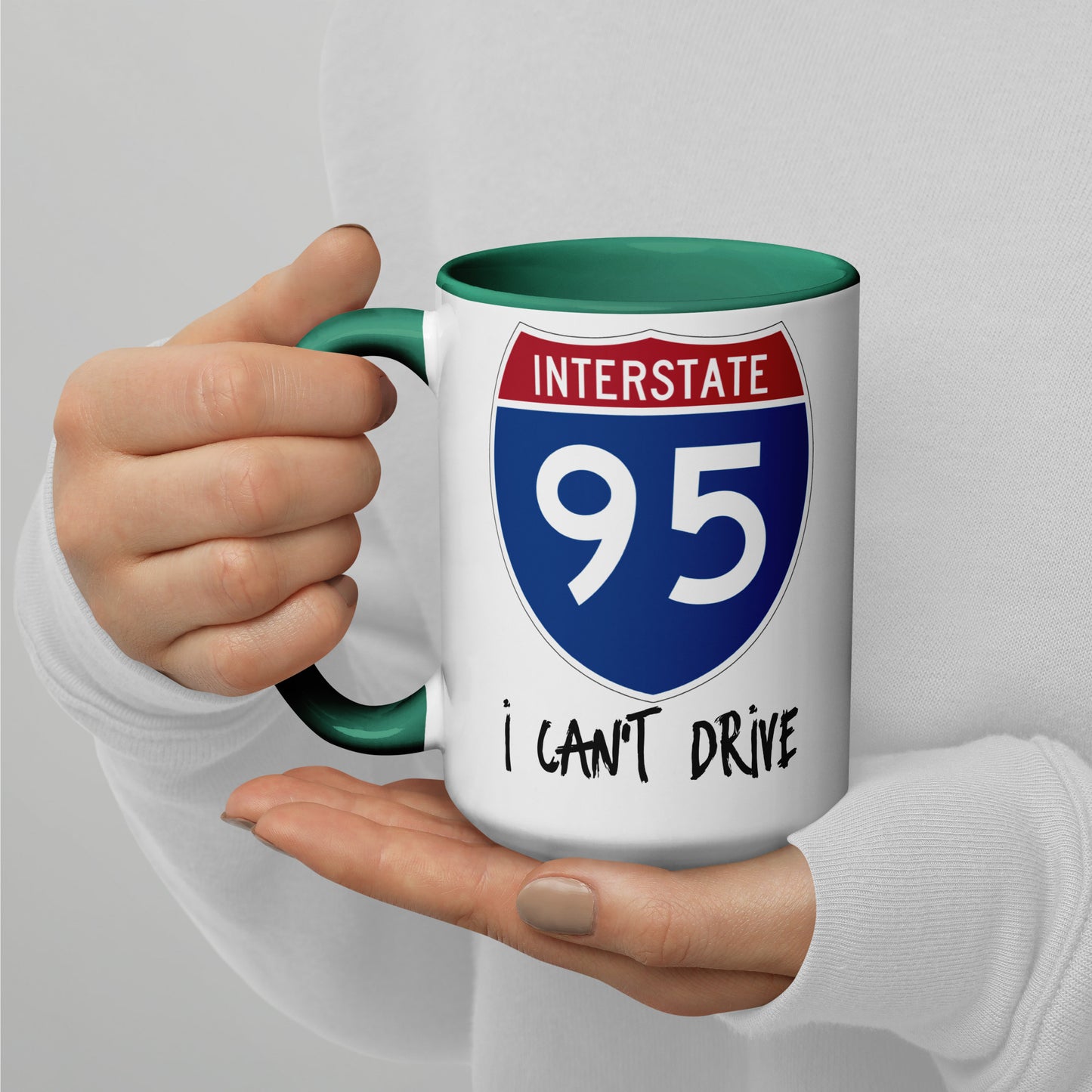 I CAN'T DRIVE 95 Florida - I Can't Drive Route 95 Florida Mug