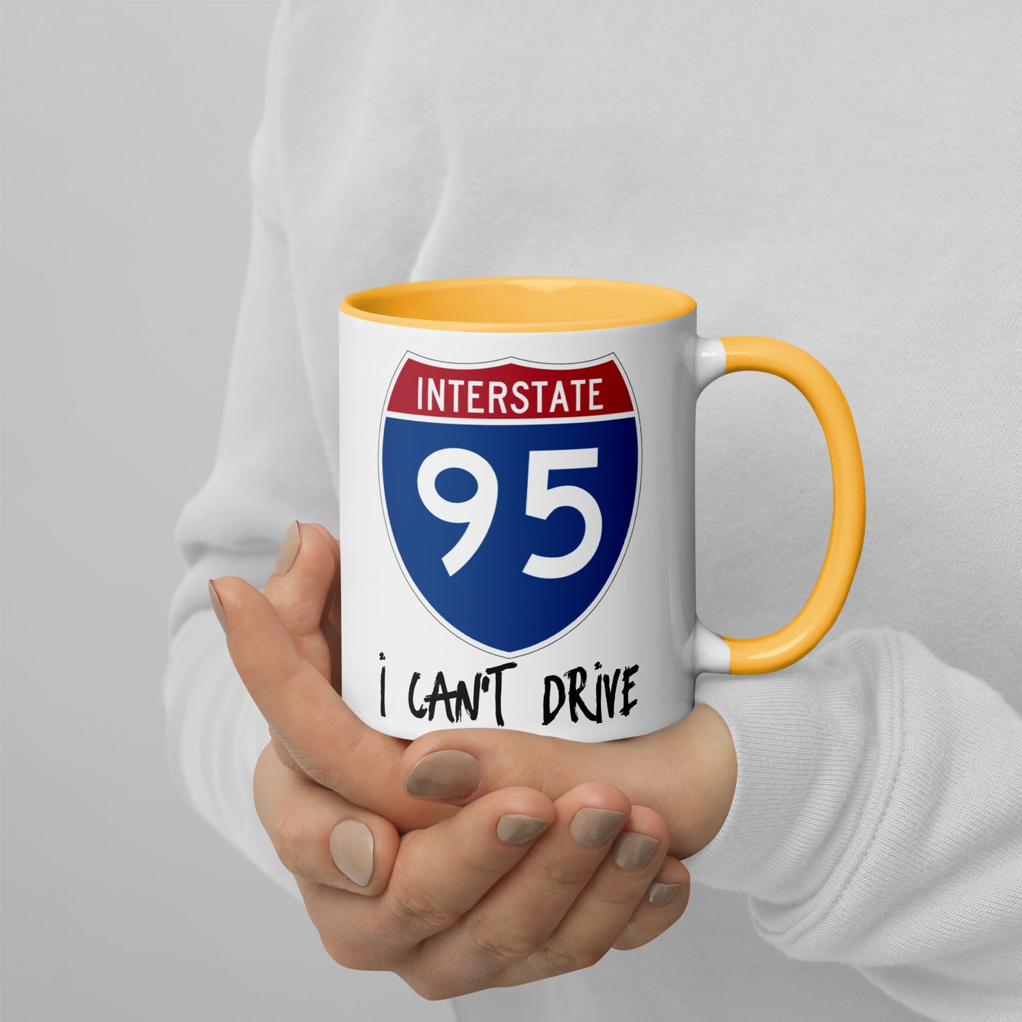 I CAN'T DRIVE 95 Florida - I Can't Drive Route 95 Florida Mug