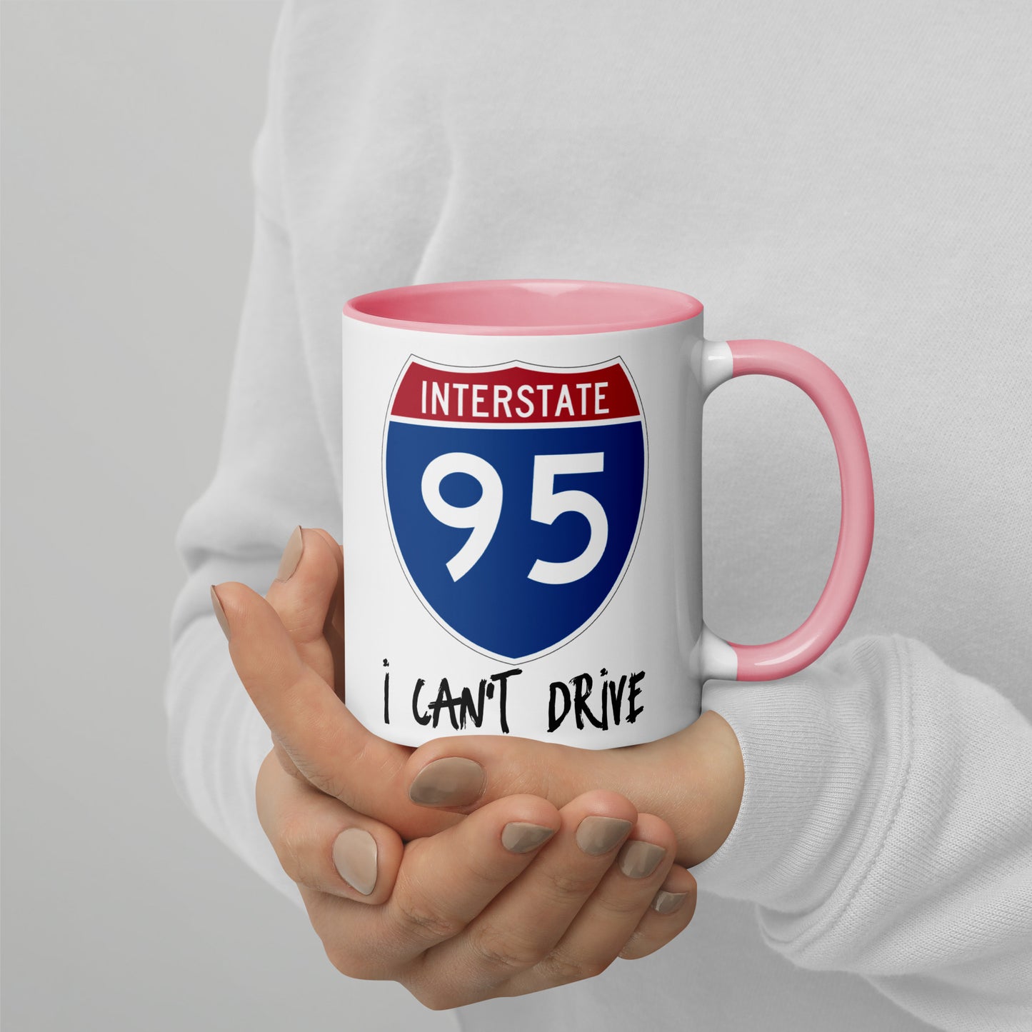 I CAN'T DRIVE 95 Florida - I Can't Drive Route 95 Florida Mug