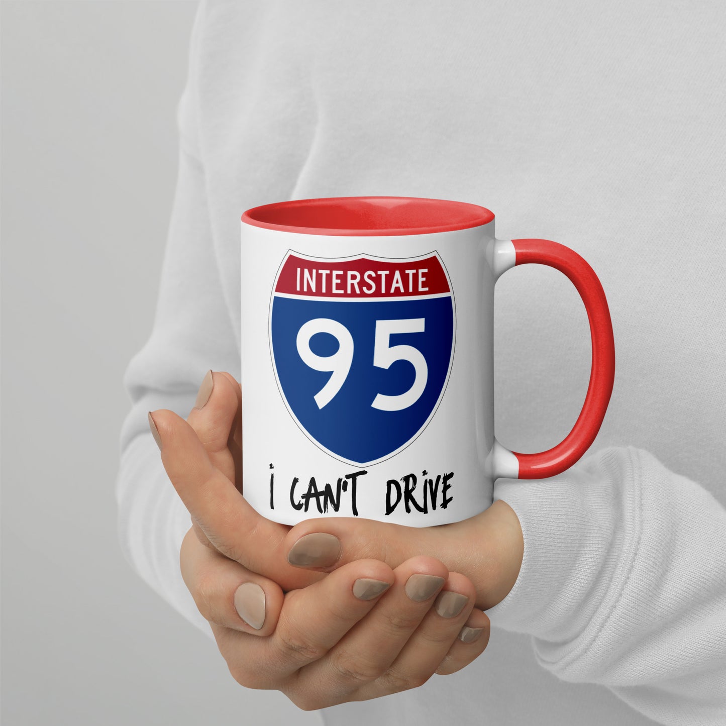 I CAN'T DRIVE 95 Florida - I Can't Drive Route 95 Florida Mug