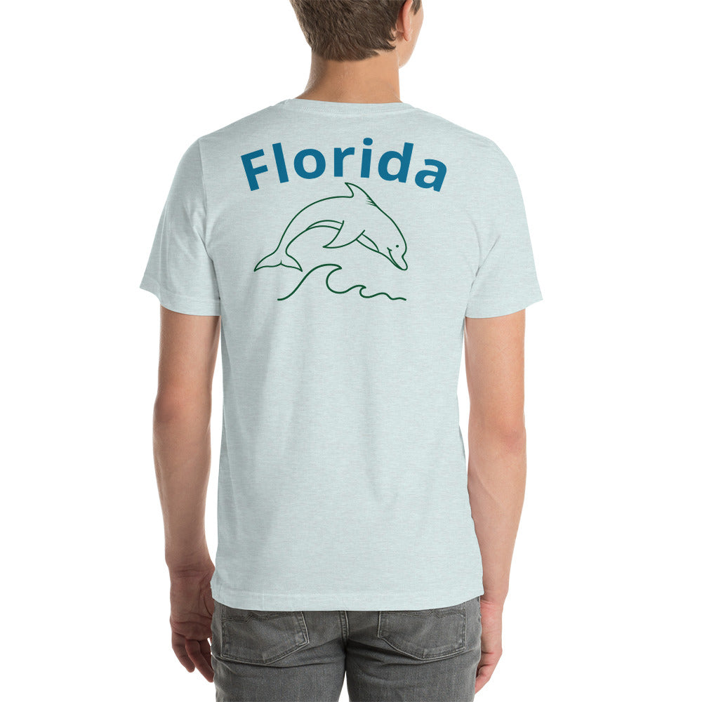 THE BEACH IS BETTER W/ FLORIDA & DOLPHIN BACK - Unisex t-shirt