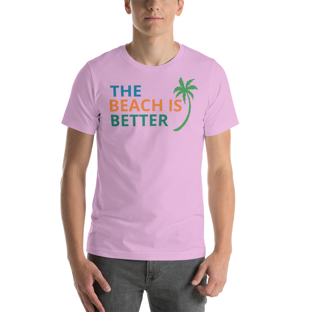 THE BEACH IS BETTER W/ FLORIDA & DOLPHIN BACK - Unisex t-shirt