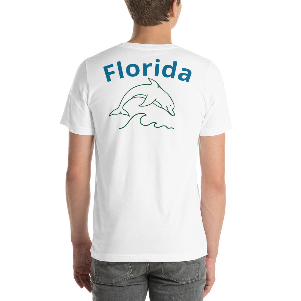 THE BEACH IS BETTER W/ FLORIDA & DOLPHIN BACK - Unisex t-shirt