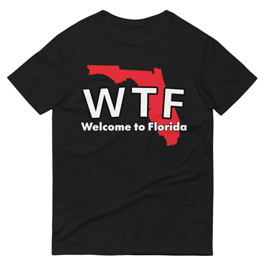 WELCOME TO FLORIDA T-Shirt - WTF Florida Shirt - Florida Map TSHIRT V2